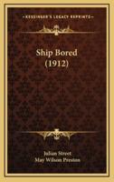 Ship Bored (1912)