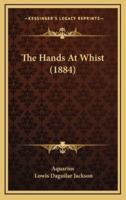 The Hands At Whist (1884)