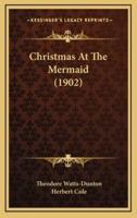 Christmas At The Mermaid (1902)