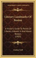 Literary Landmarks Of Boston