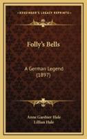 Folly's Bells