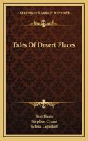 Tales Of Desert Places