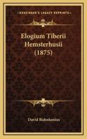 Elogium Tiberii Hemsterhusii (1875)