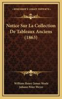 Notice Sur La Collection De Tableaux Anciens (1863)