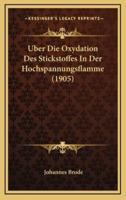 Uber Die Oxydation Des Stickstoffes In Der Hochspannungsflamme (1905)