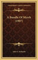 A Bundle Of Myrrh (1907)