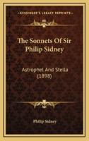 The Sonnets Of Sir Philip Sidney