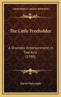 The Little Freeholder