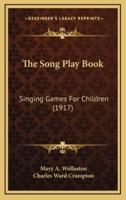The Song Play Book