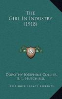 The Girl In Industry (1918)