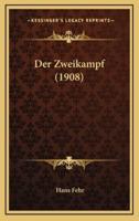 Der Zweikampf (1908)