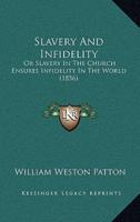 Slavery And Infidelity