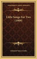 Little Songs For Two (1909)