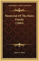 Memorial Of The Bates Family (1884)