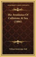 The Avoidance Of Collisions At Sea (1886)