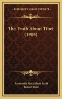 The Truth About Tibet (1905)