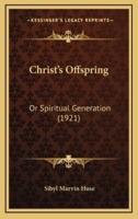 Christ's Offspring