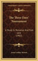 The Three Days' Tournament