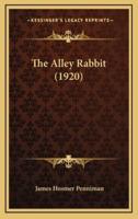 The Alley Rabbit (1920)