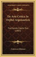 De Arte Critica In Orphei Argonauticis