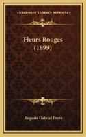 Fleurs Rouges (1899)