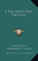 A Tale About Ivan The Fool