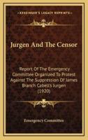 Jurgen And The Censor