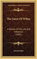 The Gaon Of Wilna