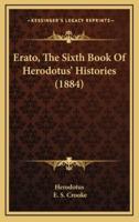 Erato, The Sixth Book Of Herodotus' Histories (1884)