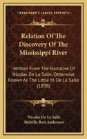 Relation Of The Discovery Of The Mississippi River