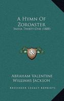 A Hymn Of Zoroaster