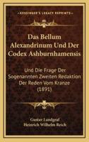 Das Bellum Alexandrinum Und Der Codex Ashburnhamensis