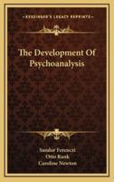 The Development Of Psychoanalysis