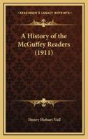 A History of the McGuffey Readers (1911)