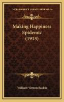 Making Happiness Epidemic (1913)