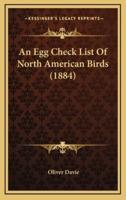 An Egg Check List Of North American Birds (1884)
