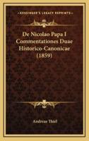 De Nicolao Papa I Commentationes Duae Historico-Canonicae (1859)