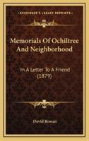 Memorials Of Ochiltree And Neighborhood