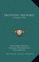 Skooting Skyward