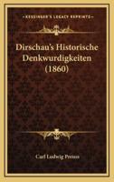 Dirschau's Historische Denkwurdigkeiten (1860)