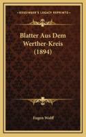 Blatter Aus Dem Werther-Kreis (1894)