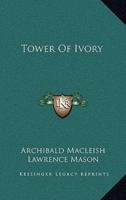 Tower Of Ivory