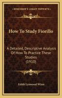 How To Study Fiorillo