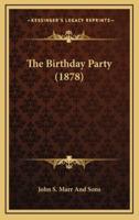 The Birthday Party (1878)