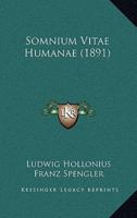 Somnium Vitae Humanae (1891)