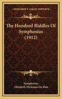 The Hundred Riddles Of Symphosius (1912)