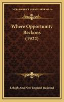 Where Opportunity Beckons (1922)