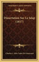 Dissertation Sur Le Jalap (1817)