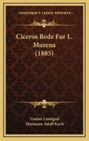 Ciceros Rede Fur L. Murena (1885)