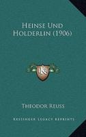 Heinse Und Holderlin (1906)